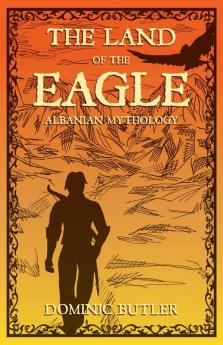 The Land of the Eagle