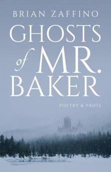 Ghosts of Mr. Baker