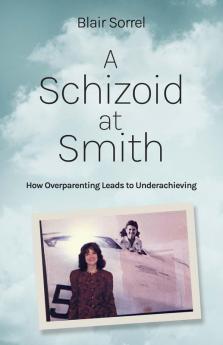 A Schizoid at Smith