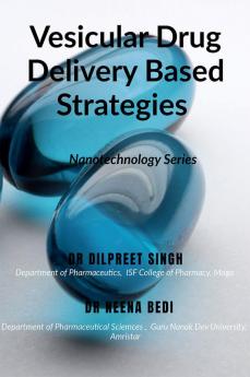 Vesicular Drug Delivery Based Strategies