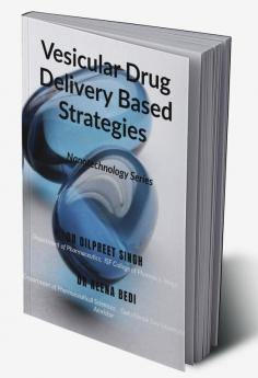 Vesicular Drug Delivery Based Strategies