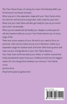 Twin Flame Power of Letting Go : Inner Child Healing With Law Of Attraction: Let Go and Let God (How to Overcome Twin Flame Separation- Manifesting Union Workbook)