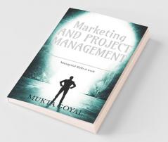 Marketing And Project Management