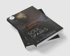 SOUL SPARKS : A BOOK OF QUOTES