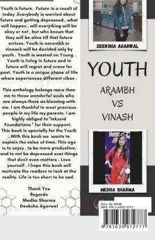 Youth : Aarambh or Vinaash