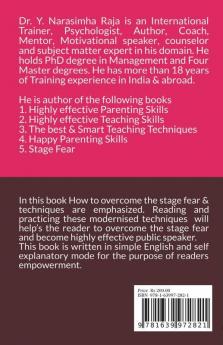 Stage Fear: - 101 Techniques To Overcome The Stage Fear