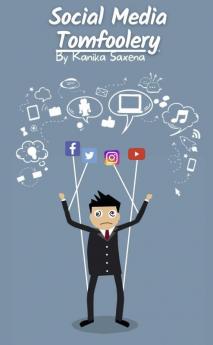Social Media Tomfoolery : Watch Out For Social Media Deception