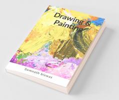 Drawing Andamp; Painting : Draw In An Easy Way