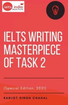 Ielts Writing Masterpiece Of Task 2 : Writing At An 8.5 Level