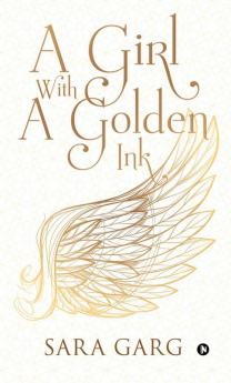 A Girl With a Golden Ink