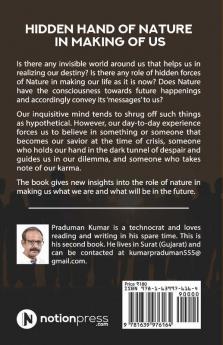 Hidden Hand Of Nature In Making Of Us: Understanding The Role Of Subtle Energies In Our Life