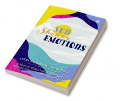 Sun Shower Emotions : A Poetic Rendition of Nature’s Reflections on Human Emotions