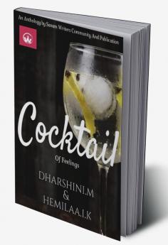 Cocktail of feelings