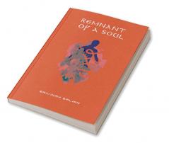 Remnant of a Soul : Poems on Death &amp; Beyond