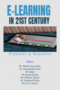 E-Learning in 21st Century : Problems and Remedies