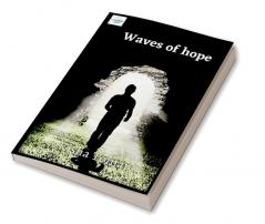 Waves Of Hope.