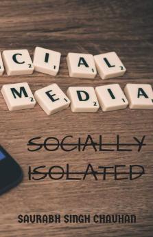 Socially Isolated