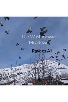 THE WASTOORWAN MEADOWS : POETRY COLLECTION