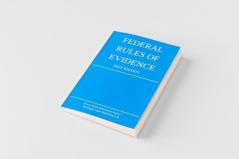 Federal Rules of Evidence; 2022 Edition