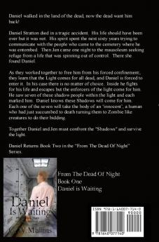 Daniel Returns A Ghost Story: 2 (From the Dead of Night)