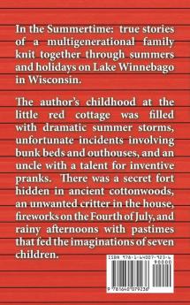 In the Summertime: Childhood at the little red cottage on Lake Winnebago in Wisconsin