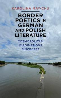 Border Poetics in German and Polish Literature