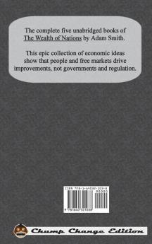 An Inquiry Into The Nature And Causes Of The Wealth Of Nations: Complete Five Unabridged Books