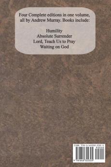 Andrew Murray Four Book Treasury - Humility; Absolute Surrender; Lord Teach Us to Pray; and Waiting on God