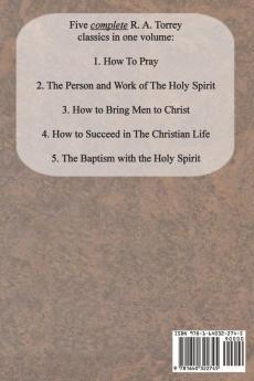 R. A. Torrey Five Book Set - How To Pray The Person and Work of The Holy Spirit How to Bring Men to Christ