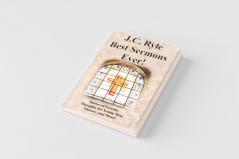 J.C. Ryle Best Sermons Ever!
