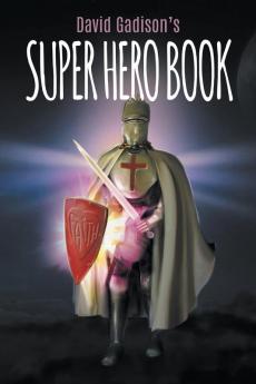 David Gadison's Super Hero Book