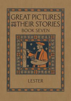 Great Pictures and Their Stories Book Seven