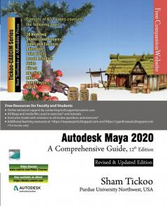 Autodesk Maya 2020: A Comprehensive Guide 12th Edition