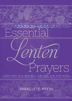 Essential Lenten Prayers