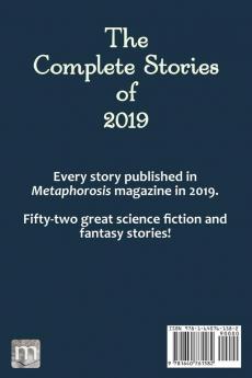 Metaphorosis 2019: The Complete Stories: 4 (Complete Metaphorosis)