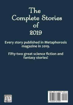 Metaphorosis 2019: The Complete Stories: 4 (Complete Metaphorosis)