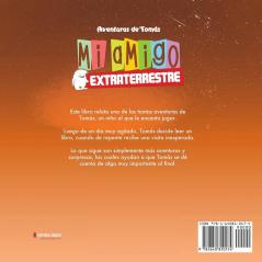 Mi amigo extraterrestre: Un Cuento para Niños Juguetones: 1 (Aventuras de Tomas)