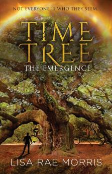 Time Tree: The Emergence: 1 (Time Tree Chronicles)