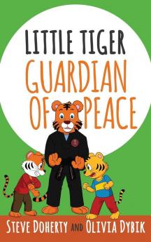 Little Tiger - Guardian of Peace: 1