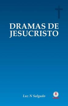 Dramas de Jesucristo