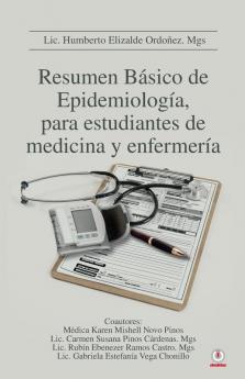 Resumen Básico de Epidemiología para estudiantes de medicina y enfermería