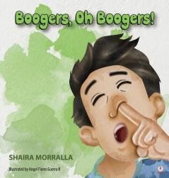 Boogers Oh Boogers!