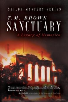 Sanctuary: A Legacy of Memories: 1 (Shiloh Mystery)