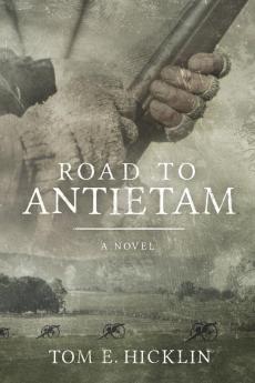 Road to Antietam: 1 (Galloway)