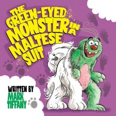 The Green-eyed Monster in a Maltese Suit