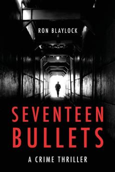 Seventeen Bullets