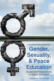 Gender Sexuality and Peace Education