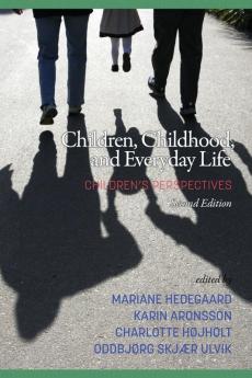 Children Childhood and Everyday Life