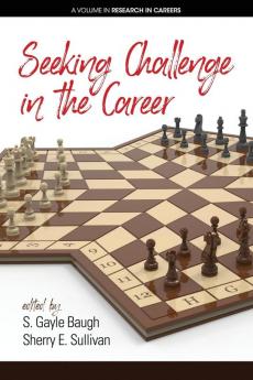 Seeking Challenge in the Career