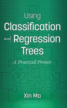 Using Classification and Regression Trees
